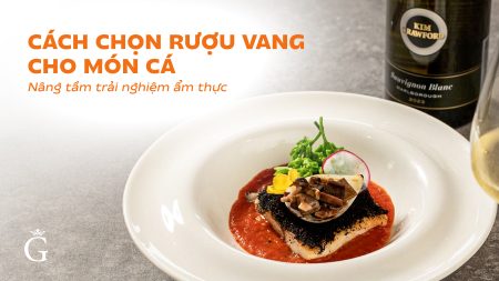 Bí Quyết Chọn Rượu Vang Cho Món Cá - Nâng Tầm Trải Nghiệm Ẩm Thực